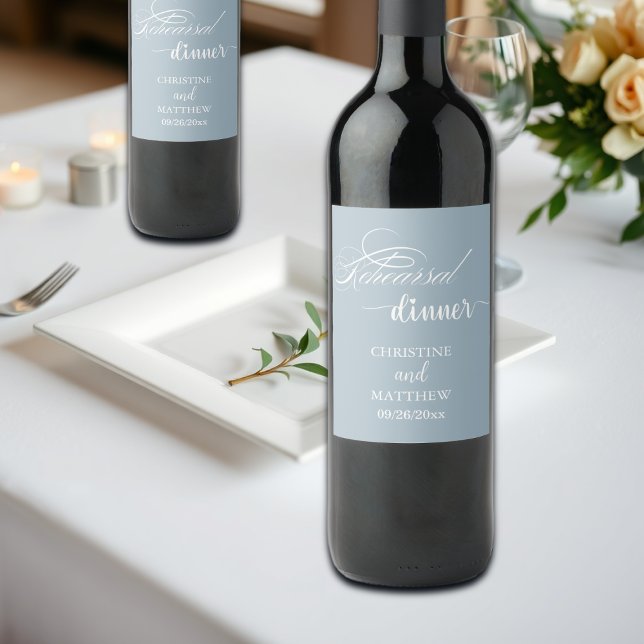 Elegant Calligraphy Dusty Blue Rehearsal Dinner Wine Label (Creator Uploaded)
