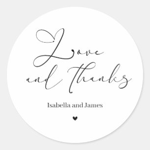 Elegant Calligraphy Love and Thanks Wedding Thanks Classic Round Sticker