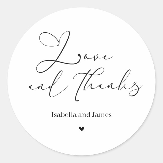 Elegant Calligraphy Love and Thanks Wedding Thanks Classic Round Sticker (Front)