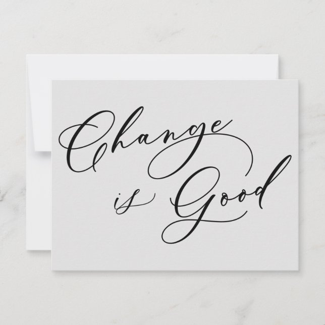 Elegant Change is Good Grey Moving Announcement (Front)