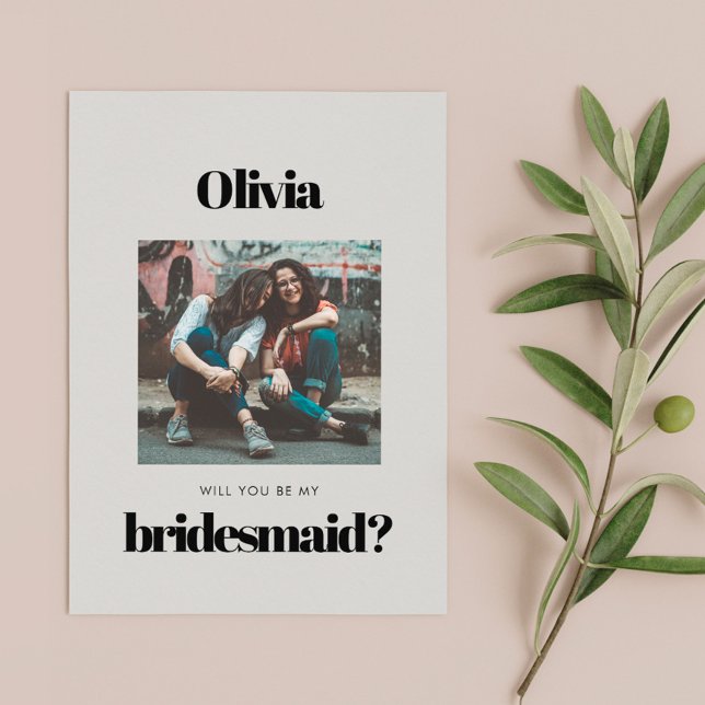 Elegant & chic photo Will you be my bridesmaid (Creator Uploaded)