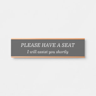 Elegant, Clean "PLEASE HAVE A SEAT" Door Sign