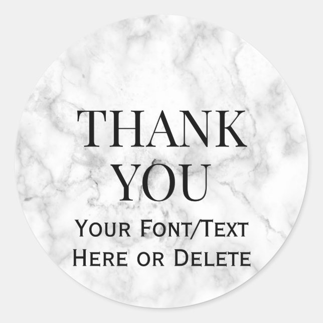 Elegant Custom Text/Font White Marble Thank You Classic Round Sticker (Front)