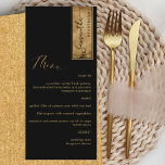 Elegant Custom with Guest Name Black and Gold Menu<br><div class="desc">Why spend in place cards and menu cards when you can have an elegant All-in-one elegant Menu personalised with each guest name! Contemporary, simple and elegant design with beautiful golden stripe with guest name in modern hand written calligraphy in black. Back in black. NOTE: please an individual order for each...</div>