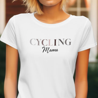 Elegant Cycling Mama for Mum Mother cyclist lover T-Shirt