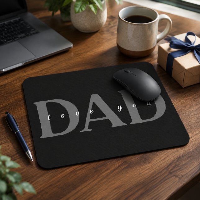 Elegant DAD Love You Black Mousepad (Creator Uploaded)
