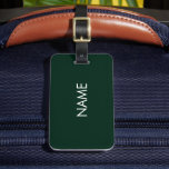 Elegant dark green custom name text monogram luggage tag<br><div class="desc">Elegant dark green and white custom name text monogram minimalist modern solid colour Luggage Tag</div>