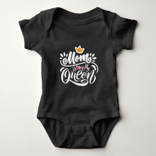 Elegant Design Typography Mum Is My Queen  Baby Bodysuit