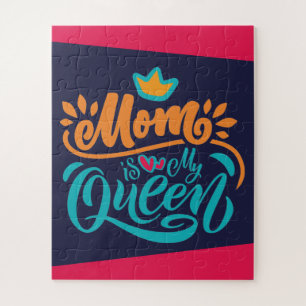 Elegant Design Typography Mum Is My Queen  Jigsaw Puzzle