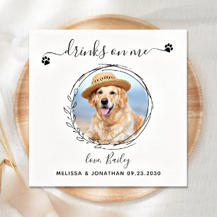 Elegant Drinks On Me Custom Pet Photo Dog Wedding Napkin