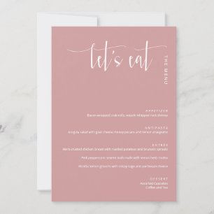 Elegant Dusty Pink Modern Let's Eat Thank You Menu