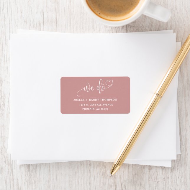 Elegant Dusty Pink We Do Wedding Return Address Label (Insitu)