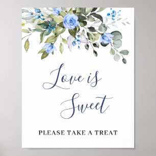 Elegant Eucalyptus Blue Roses Floral Love is Sweet Poster