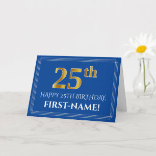 Elegant Faux Gold Look 25th Birthday, Name (Blue) Card