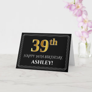 Elegant Faux Gold Look "39th" Birthday + Name Card