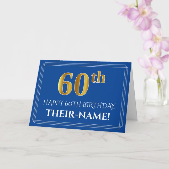 Elegant Faux Gold Look 60th Birthday, Name (Blue) Card (Orchid)