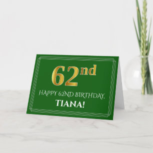 Elegant Faux Gold Look 62nd Birthday, Name (Green) Card