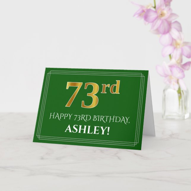 Elegant Faux Gold Look 73rd Birthday, Name (Green) Card (Orchid)