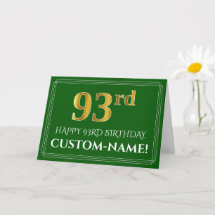 Elegant Faux Gold Look 93rd Birthday, Name (Green) Card