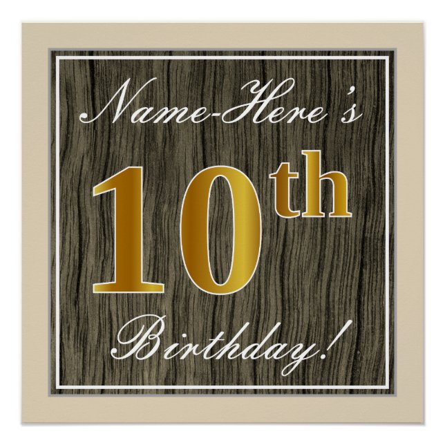 Elegant, Faux Wood, Faux Gold 10th Birthday + Name Poster (Front)