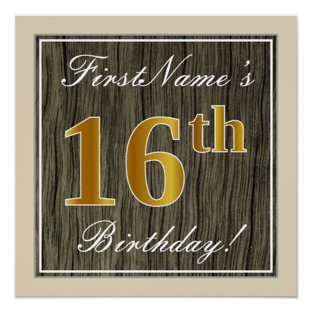 Elegant, Faux Wood, Faux Gold 16th Birthday + Name Poster (Front)