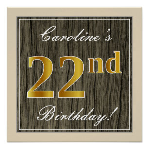 Elegant, Faux Wood, Faux Gold 22nd Birthday + Name Poster