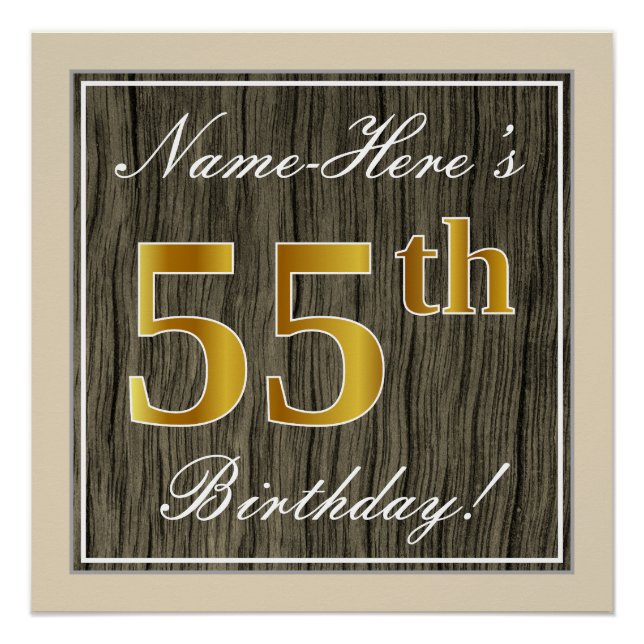 Elegant, Faux Wood, Faux Gold 55th Birthday + Name Poster (Front)