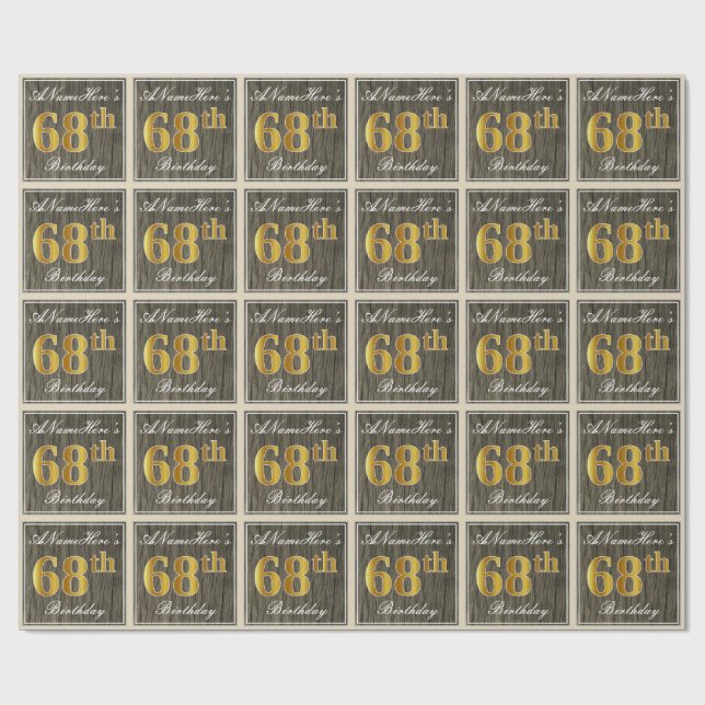 Elegant, Faux Wood, Faux Gold 68th Birthday + Name Wrapping Paper (Flat)