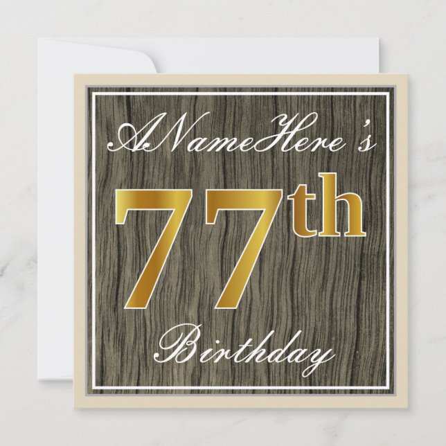 Elegant, Faux Wood, Faux Gold 77th Birthday + Name Invitation (Front)