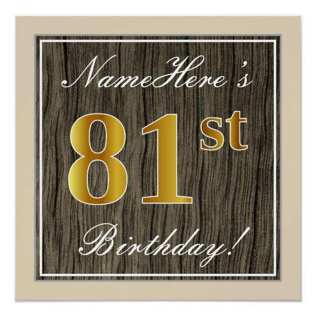 Elegant, Faux Wood, Faux Gold 81st Birthday + Name Poster (Front)