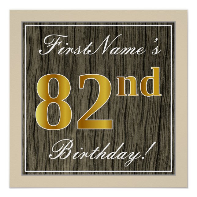 Elegant, Faux Wood, Faux Gold 82nd Birthday + Name Poster (Front)