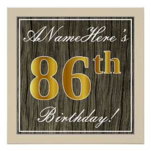 Elegant, Faux Wood, Faux Gold 86th Birthday + Name Poster