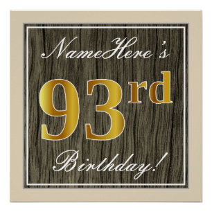 Elegant, Faux Wood, Faux Gold 93rd Birthday + Name Poster