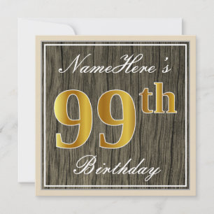 Elegant, Faux Wood, Faux Gold 99th Birthday + Name Invitation