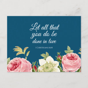 Elegant Floral 1 Corinthians 16: 14   Postcard