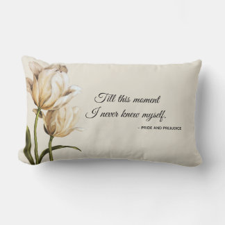 Elegant floral Austen Pride and Prejudice quote Lumbar Cushion