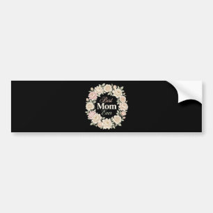 Elegant Floral Best Mum Ever Wreath Bumper Sticker