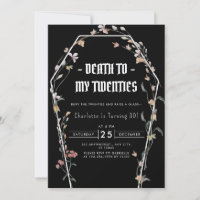 Elegant Floral Death to My Twenties 30th Birthday