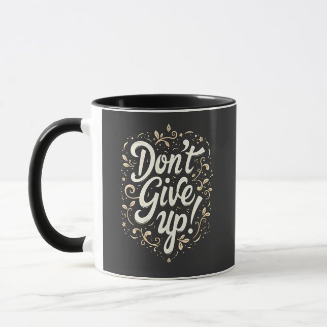 Elegant Floral "Don't Give Up!" Motivational Mug (Left)