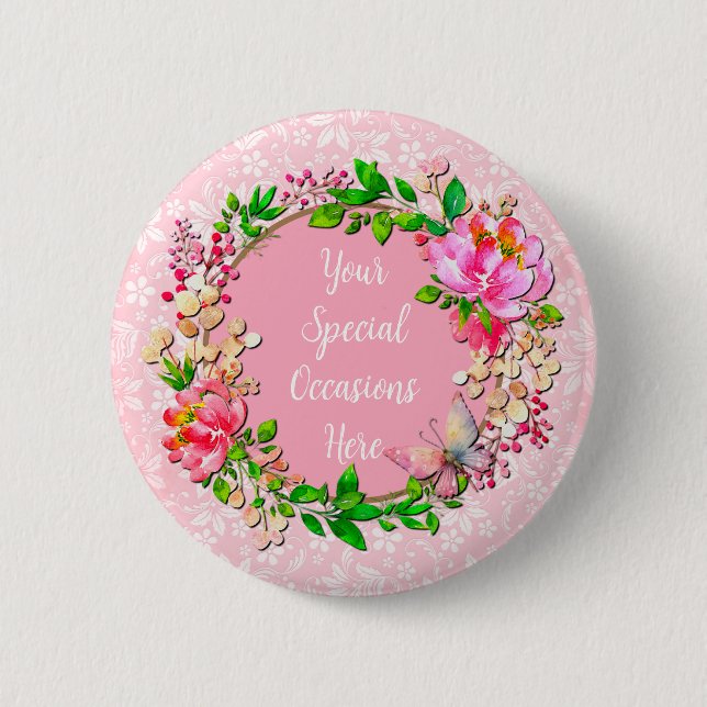 Elegant Floral Frame: for Every Occasion Button (Front)