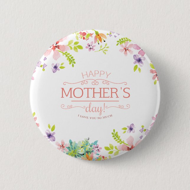 Elegant Floral Happy Mother's Day | Pin Button (Front)