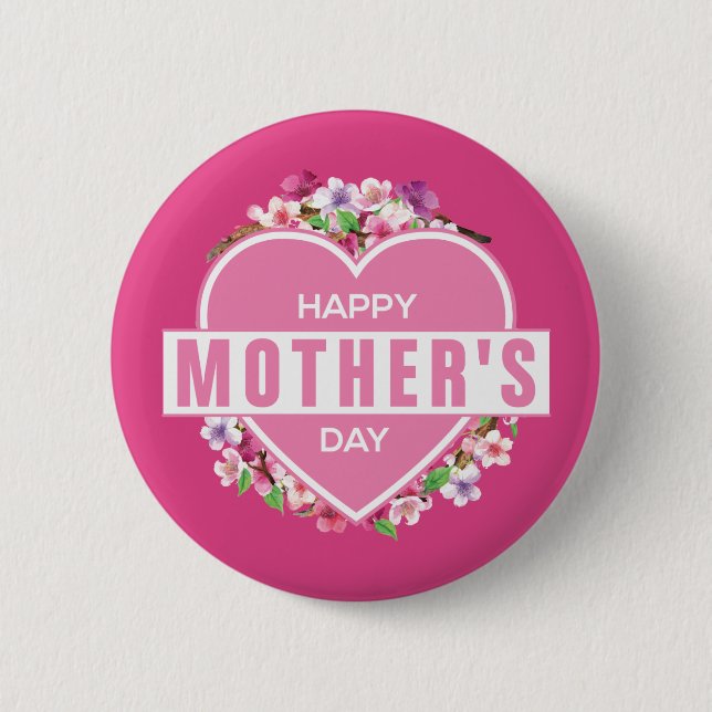 Elegant Floral Happy Mother's Day | Pin Button (Front)