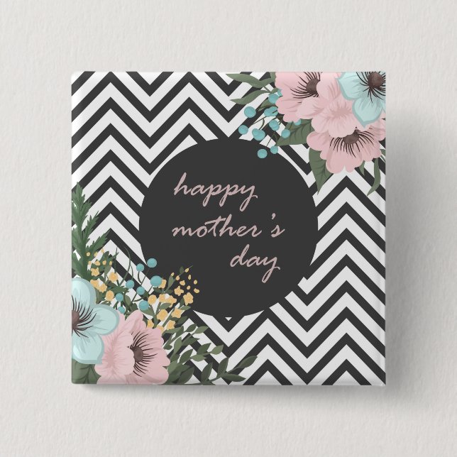 Elegant Floral Happy Mother's Day | Pin Button (Front)