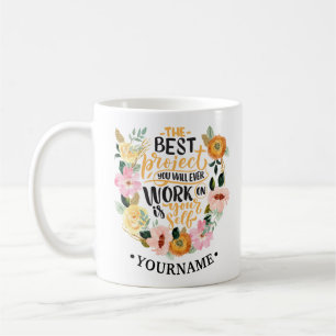Elegant Floral Inspiration Motivation Quote Coffee Mug