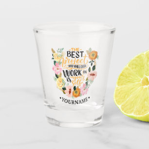 Elegant Floral Inspiration Motivation Quote Shot Glass