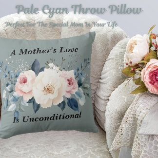 Elegant Floral Mother's Love Pale Cyan Cushion