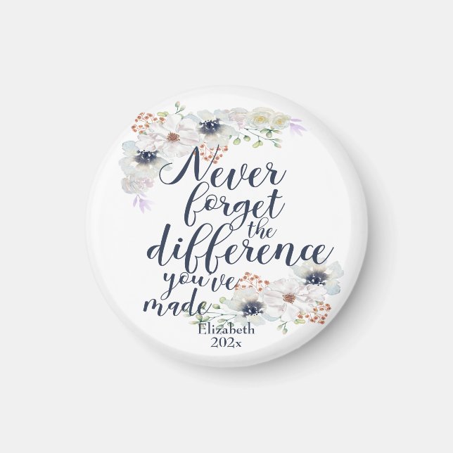 Elegant Floral Never Forget The Difference Magnet (Front)