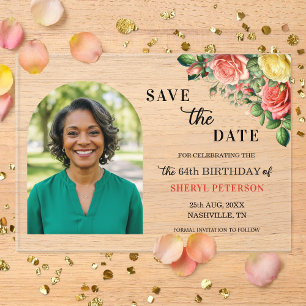 Elegant Floral Photo 64th Birthday Save the Date Acrylic Invitations