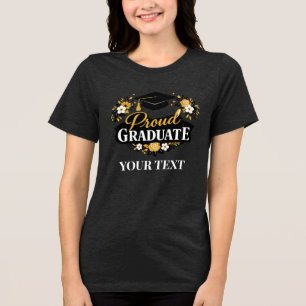 Elegant Floral Proud Graduate Custom Text Women’s Tri-Blend Shirt