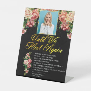 Elegant Floral Rosy Photo Funeral Poem Pedestal Sign